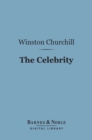 The Celebrity (Barnes & Noble Digital Library) - eBook