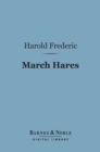 March Hares (Barnes & Noble Digital Library) - eBook