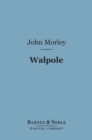 Walpole (Barnes & Noble Digital Library) - eBook