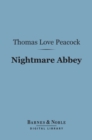 Nightmare Abbey (Barnes & Noble Digital Library) - eBook