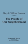 The People of Our Neighborhood (Barnes & Noble Digital Library) - eBook