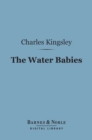 The Water Babies (Barnes & Noble Digital Library) - eBook