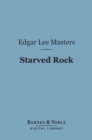 Starved Rock (Barnes & Noble Digital Library) - eBook