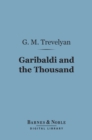 Garibaldi and the Thousand (Barnes & Noble Digital Library) - eBook
