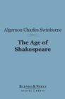 The Age of Shakespeare (Barnes & Noble Digital Library) - eBook