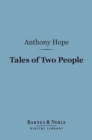 Tales of Two People (Barnes & Noble Digital Library) - eBook