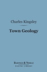 Town Geology (Barnes & Noble Digital Library) - eBook
