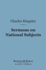 Sermons on National Subjects (Barnes & Noble Digital Library) - eBook