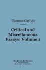 Critical and Miscellaneous Essays, Volume 1 (Barnes & Noble Digital Library) - eBook