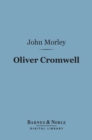 Oliver Cromwell (Barnes & Noble Digital Library) - eBook