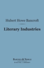 Literary Industries (Barnes & Noble Digital Library) - eBook