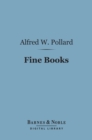 Fine Books (Barnes & Noble Digital Library) - eBook
