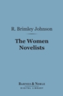 The Women Novelists (Barnes & Noble Digital Library) - eBook