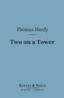 Two on a Tower (Barnes & Noble Digital Library) - eBook