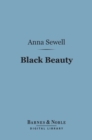Black Beauty (Barnes & Noble Digital Library) - eBook