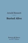Buried Alive (Barnes & Noble Digital Library) - eBook