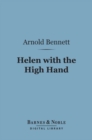 Helen with the High Hand (Barnes & Noble Digital Library) - eBook