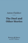 The Duel and Other Stories (Barnes & Noble Digital Library) - eBook
