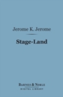 Stage-Land (Barnes & Noble Digital Library) - eBook