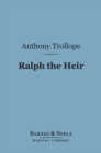 Ralph the Heir (Barnes & Noble Digital Library) - eBook