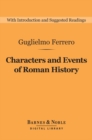 Characters and Events of Roman History : From Caesar to Nero (Barnes & Noble Digital Library) - eBook