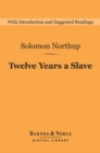 Twelve Years a Slave (Barnes & Noble Digital Library) - eBook