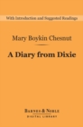 Diary from Dixie (Barnes & Noble Digital Library) - eBook