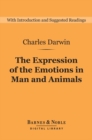 The Expression of the Emotions in Man and Animals (Barnes & Noble Digital Library) - eBook
