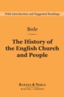 The History of the English Church and People (Barnes & Noble Digital Library) - eBook