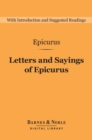 Letters and Sayings of Epicurus (Barnes & Noble Digital Library) - eBook