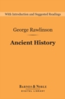 Ancient History (Barnes & Noble Digital Library) - eBook