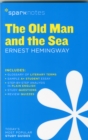 The Old Man and the Sea SparkNotes Literature Guide : Volume 52 - Book