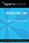All But My Life (SparkNotes Literature Guide) - eBook