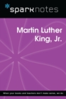 Martin Luther King Jr. (SparkNotes Biography Guide) - eBook
