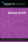 Bessie Smith (SparkNotes Biography Guide) - eBook