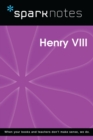 Henry VIII (SparkNotes Biography Guide) - eBook
