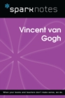 Vincent van Gogh (SparkNotes Biography Guide) - eBook
