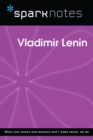 Vladimir Lenin (SparkNotes Biography Guide) - eBook