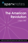 American Revolution (SparkNotes History Note) - eBook