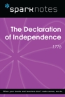 The Declaration of Independence (1776) (SparkNotes History Note) - eBook