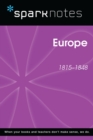 Europe (1815-1848) (SparkNotes History Note) - eBook