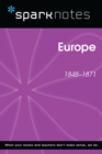 Europe (1848-1871) (SparkNotes History Note) - eBook