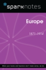 Europe (1871-1914) (SparkNotes History Note) - eBook