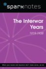 The Interwar Years (1919-1938) (SparkNotes History Note) - eBook