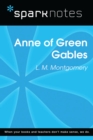 Anne of Green Gables (SparkNotes Literature Guide) - eBook