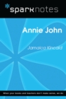 Annie John (SparkNotes Literature Guide) - eBook