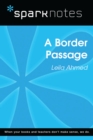 A Border Passage (SparkNotes Literature Guide) - eBook