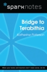 Bridge to Terabithia (SparkNotes Literature Guide) - eBook