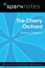 The Cherry Orchard (SparkNotes Literature Guide) - eBook