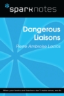 Dangerous Liaisons (SparkNotes Literature Guide) - eBook